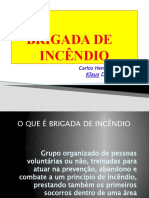 Brigada de Incêndio Modelo Novo