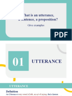 What Is An Utterance, A Sentence, A Proposition?: Give Examples