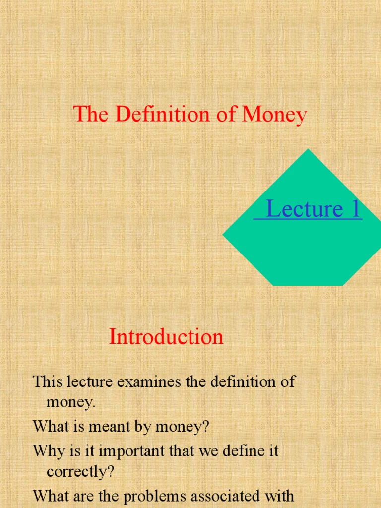 The Definition of Money PDF Money Interest