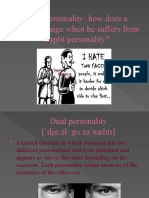 Dual Personality: How Does A Person Change When He Suffers From A Split Personality?