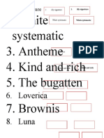 White Systematic 3. Antheme 4. Kind and Rich 5. The Bugatten 7. Brownis