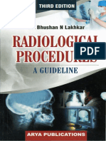 Radiological Procedures - A Guideline DR Bhushan Lakhkar
