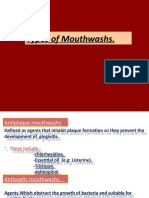Types of Mouthwashs.