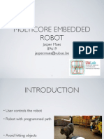 Multicore Embedded Robot: Jasper Maes 89619 Jasper - Maes@vub - Ac.be