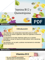 Vitamina B12 y Quimotripsina