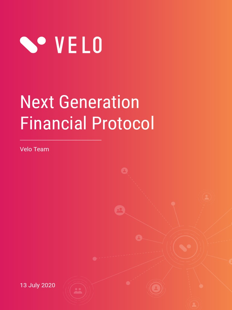 Next Generation Financial Protocol: Velo Team | PDF | Cryptocurrency |  Credit