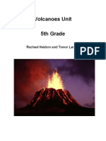 Volcanoes Unit 5th Grade: Rachael Heidorn and Trevor Larson