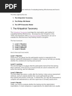 The Kirkpatrick Taxonomy 2. The Phillips ROI Model 3. The CIPP Evaluation Model