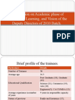 Presentation On Academic Phase of Training, Its Learning, and Vision of The Deputy Directors of 2010 Batch