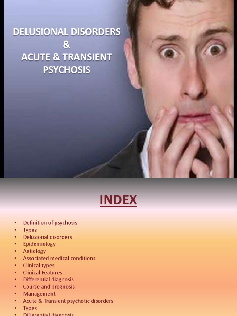 Delusional Disorder As A Partial Psychosis – LNJE
