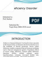 Iodine Deficiency Disorder: Submitted To: Prof: Rashmi