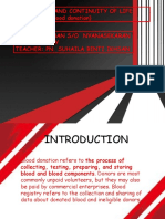 Maintenance and Continuity of Life (Blood Donation) Name: Darshan S/O Nyanasekaran Class: 3 Ruby Teacher: Pn. Suhaila Binti Ikhsan
