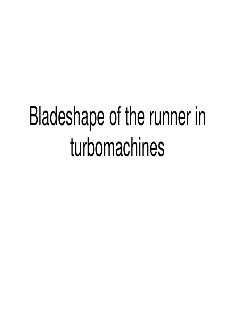 Analysis of Blade Shape Design for Radial and Axial Flow Turbines Based
