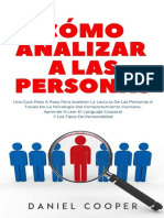 Cómo Analizar A Las Personas - Una Guía para Acelerar La Lectura de Las Personas A Través de La Psicología Del Comportamiento Humano. Aprende A Leer El ... Los Tipos de Personalidad (Spanish Edition)