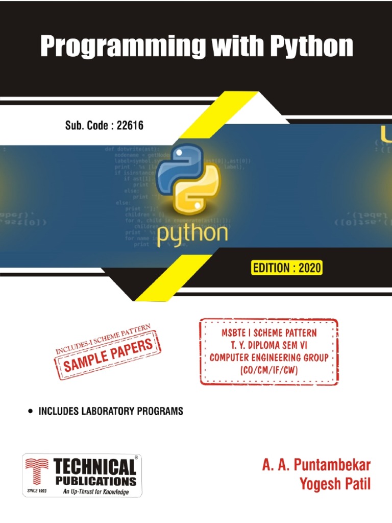 Programming With Python by Anuradha A. Puntambekar and Yogesh B. Patil ...