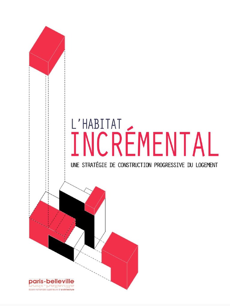 Incremental Housing - An Evolutive Building Strategy | PDF