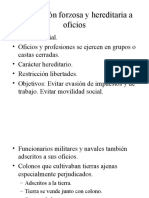 Adscripción Forzosa y Hereditaria A Oficios