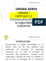 SEGURIDAD AEREA UNIDAD I CAPT 1.2 Conceptualizacion de La Seguridad Industrial