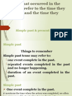 Actions That Occurred in The Past That Refer To The Time They Occurred and The Time They Ended