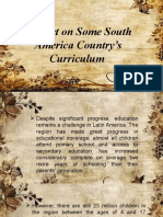 Report On Some South America Country's Curriculum: EDUC 106