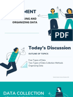 Data Management: Data Gathering and Organizing Data