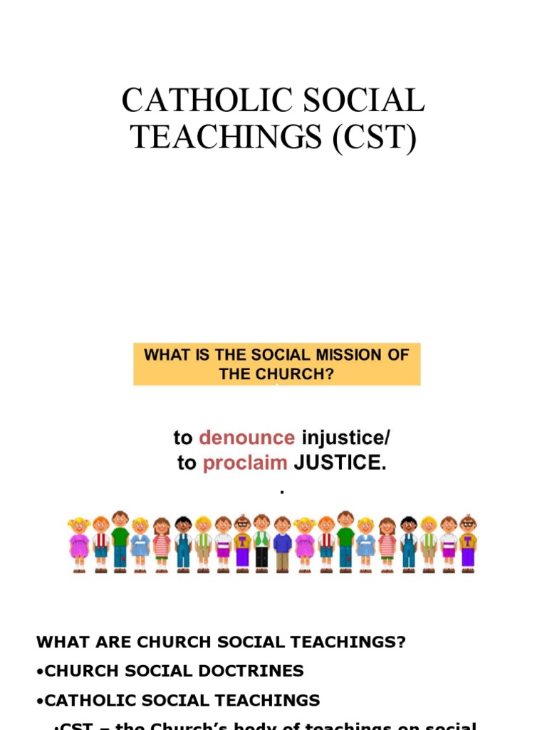 Overview of Catholic Social Teachings | PDF | Catholic Social Teaching ...