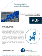European Union Economic Diplomacy: Realized By: Repida Elena, TIDE, gr.202 Scientific Advisor: Țâu Nicolae