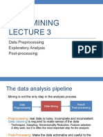 Data Mining: Data Preprocessing Exploratory Analysis Post-Processing