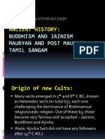 Ancient History:: Buddhism and Jainism Mauryan and Post Mauryan Tamil Sangam