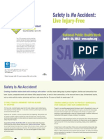 Safety Is No Accident:: Live Injury-Free