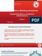 Marketing Internacional  DECISIÓN DE ENTRADA A LOS MERCADOS INTERNACIONALES  Semana 3