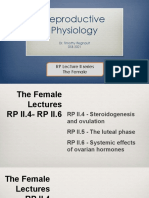 Reproductive Physiology: RP Lecture II Series The Female