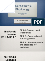 Reproductive Physiology: RP Lecture II Series The Female