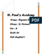 St. Paul's Academy: Name:-Diganta Dey Class: - Xi (Science) Sec: - A Roll:-20 Sub:-English 1