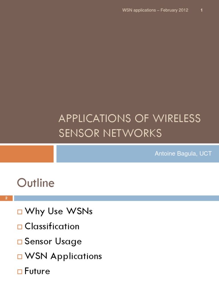 Applications of Wireless Sensor Networks: Antoine Bagula, UCT | PDF ...