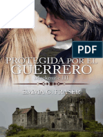 Protegida Por El Guerrero - Emma G. Fraser