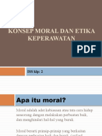 Konsep moral dan etika keperawatan