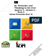 Trends, Networks, and Critical Thinking in The 21st Century: Quarter 3 - Module 6: Week 6 Global Networks (Part 2)