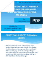 BDD, Konversi Berat Mentah Masak Dan Penyerapan Minyak 2021 (Ana)