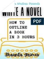 Write A Novel How To Outline A Book in Three Hours by Shaunta Grimes