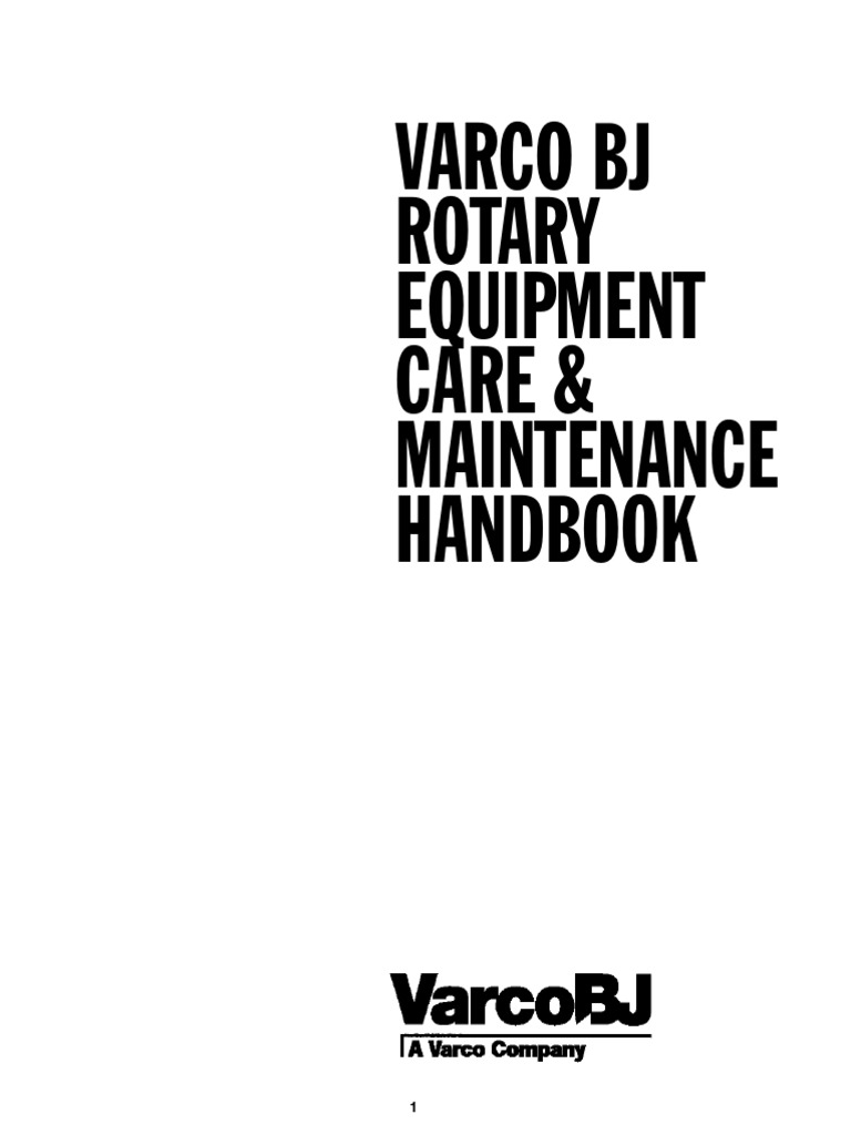 BJ Equipment Maintenance Guide | PDF | Bearing (Mechanical) | Drilling Rig