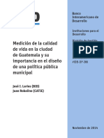 Medición de La Calidad de Vida en La Ciudad de Guatemala y Su Importancia en El Diseño de Una Política Pública Municipal