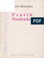 Pierre Bourdieu. Pratik Nedenler