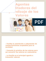 Agentes Facilitadores Del Aprendizaje de Los Valores