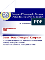 Computed Tomography Scanner (Pemindai Tomografi Komputer) : Dr. Kusnul Ain, S.T., M.Si