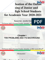 The Evaluation of The Online Learning of Junior and Senior High School Students For Academic Year 2020-2021