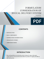 Formulation Consideration of Buccal Delivery System: Presented By: Diwya Kumar Lal 7 Sem/B. Pharmacy