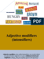 Adjective modifiers (intensifiers)
