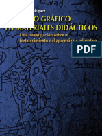 El Diseño Gráfico en Materiales Didácticos. Una Investigación Sobre El Fortalecimiento Del Aprendizaje Educativo by Carlos Moreno Rodríguez (Z-lib.org)