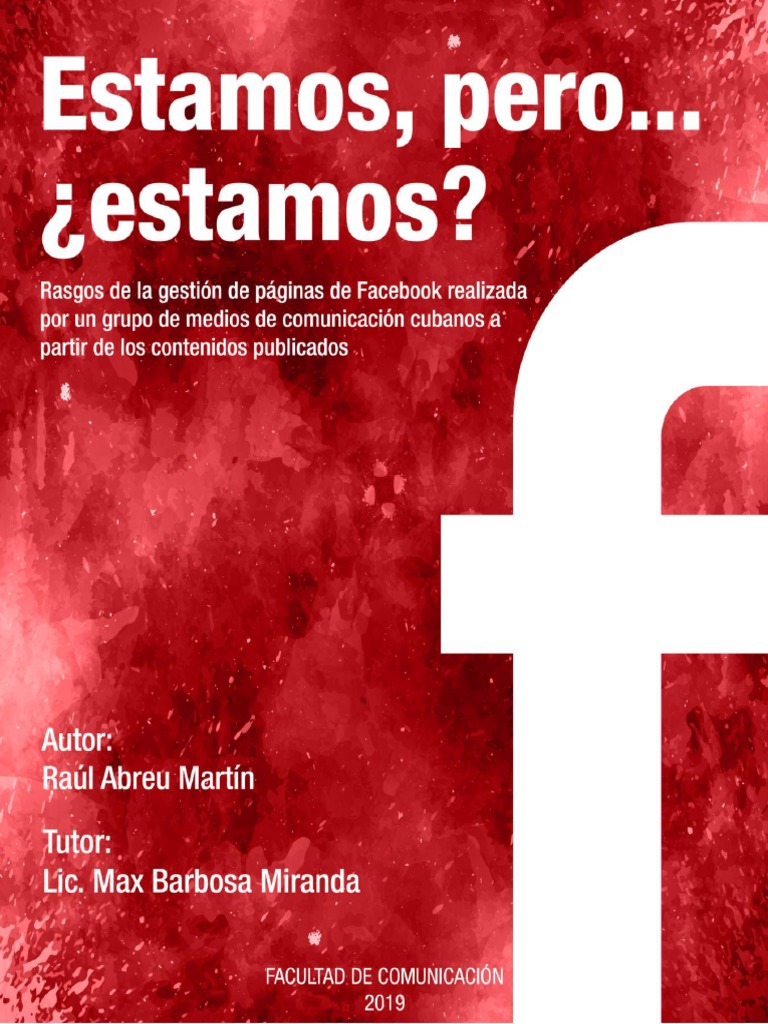 De Repente Me Llegan Muchas Solicitudes De Amistad En Facebook Estamos, Pero Raúl Abreu Martín-2019 | PDF | Servicio de redes sociales |  Internet